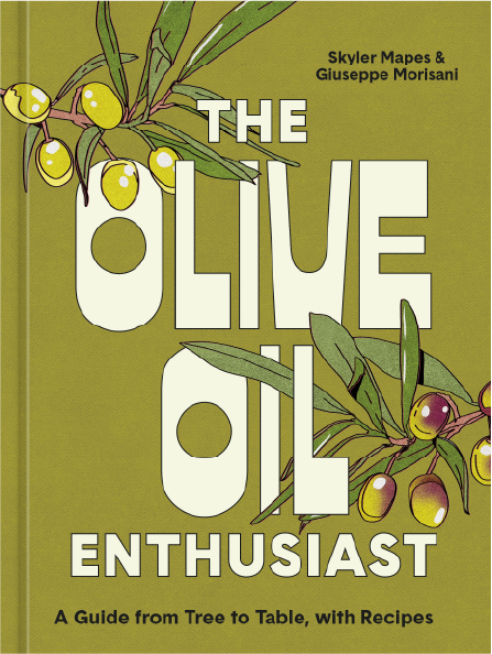 The-Olive-Oil-Enthusiast-Skyler-Mapes-Giuseppe-Morisani